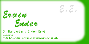 ervin ender business card